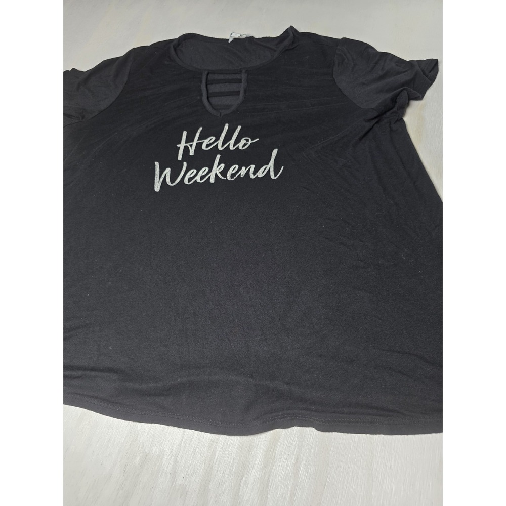 Hello Weekend Black 1x T-Shirt